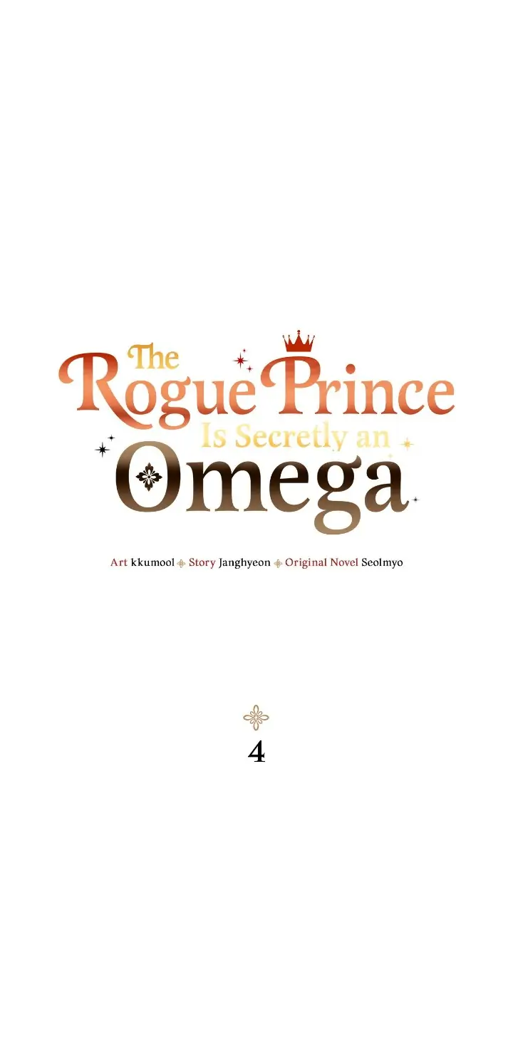 The Rogue Prince Is Secretly an Omega Chapter 4