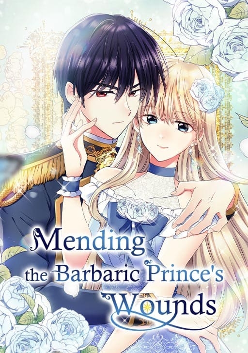 Mending the Barbaric Prince's Wounds〘Official〙