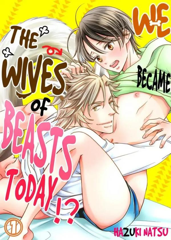 We Became the Wives of Beasts Today!?