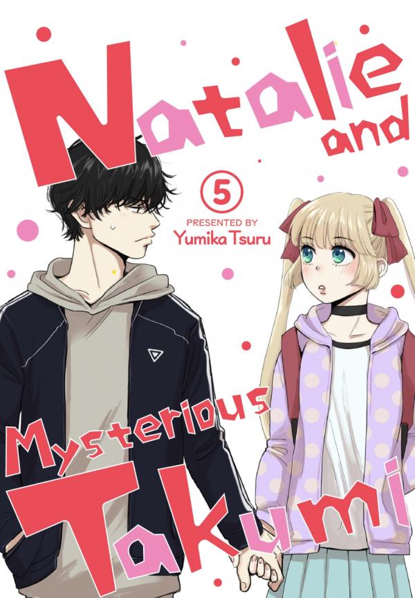 Natalie and Mysterious Takumi