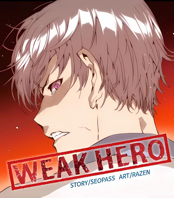 Weak Hero [COSMIC INDO]