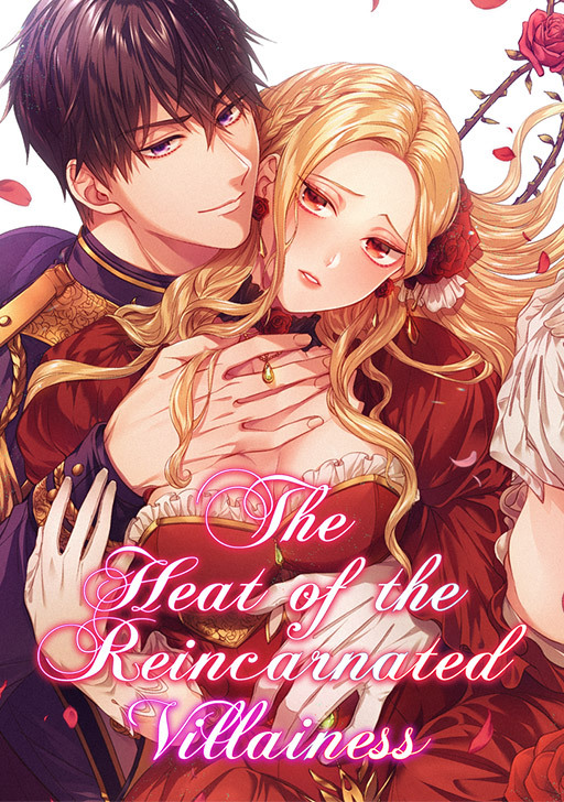 The Heat of the Reincarnated Villainess [Official]