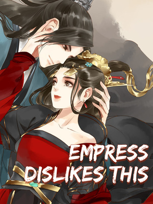 Empress Dislikes This (Official)