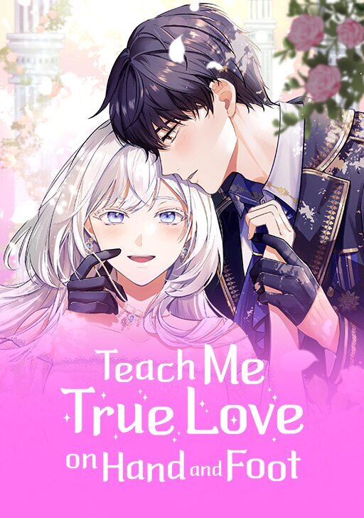 Teach Me True Love on Hand and Foot [Official]