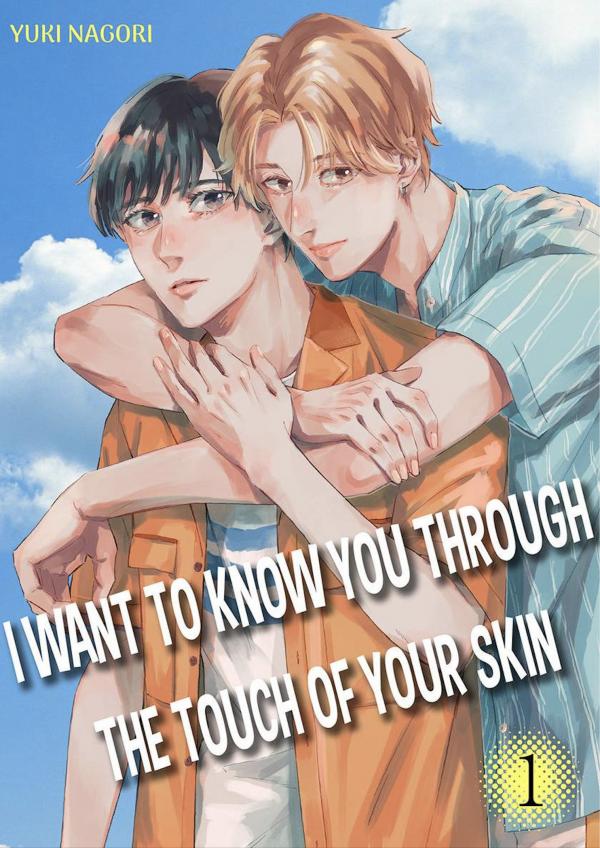 I Want to Know You through the Touch of Your Skin (Official)