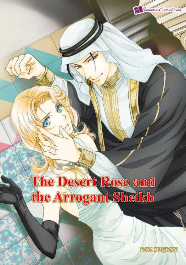 The Desert Rose and the Arrogant Sheikh